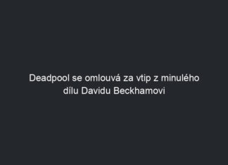 Deadpool se omlouvá za vtip z minulého dílu Davidu Beckhamovi
