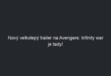 Nový velkolepý trailer na Avengers: Infinity war je tady!