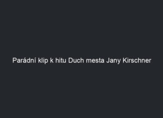 Parádní klip k hitu Duch mesta Jany Kirschner