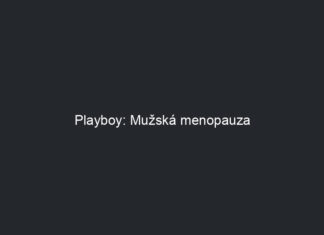 Playboy: Mužská menopauza