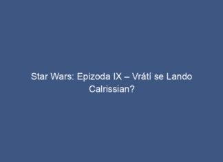Star Wars: Epizoda IX – Vrátí se Lando Calrissian?